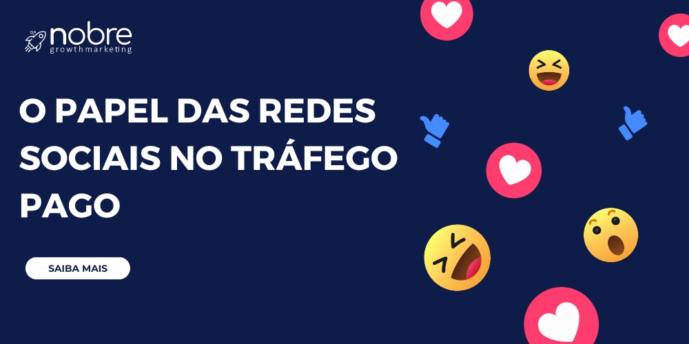 O Papel das Redes Sociais no Tráfego Pago