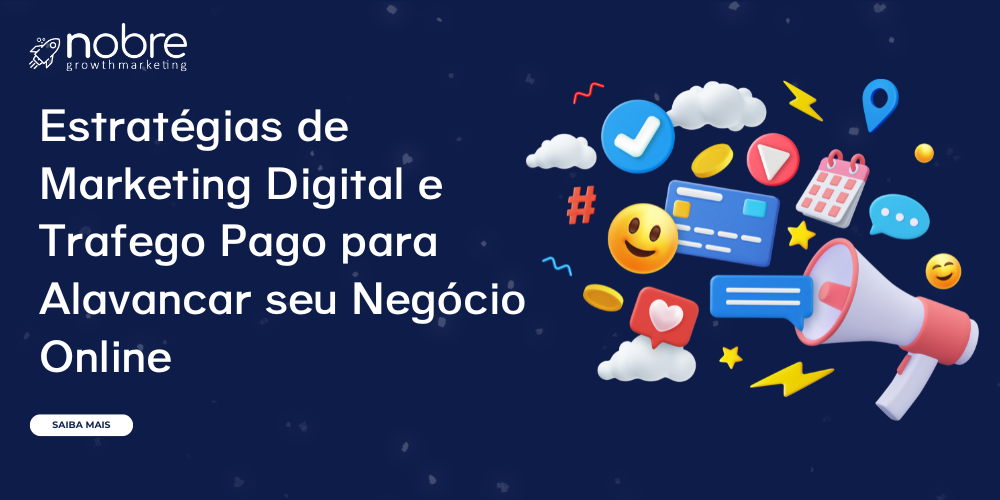 Estratégias de Marketing Digital e Trafego Pago para Alavancar seu Negócio Online